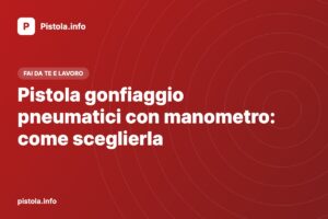 Pistola gonfiaggio pneumatici con manometro