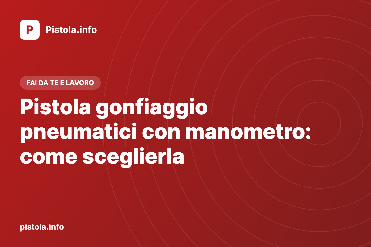 Pistola gonfiaggio pneumatici con manometro